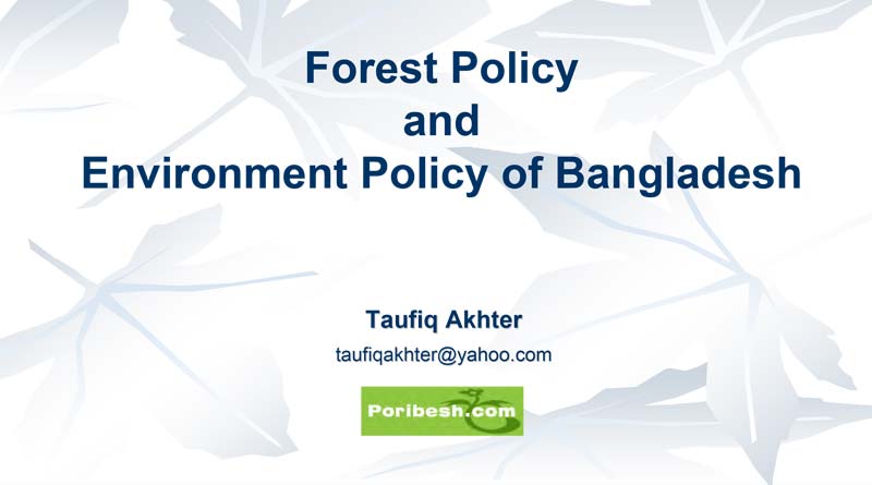 (English) Forest Policy and Environment Policy of Bangladesh
